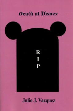 Julio Vazquez: Death at Disney (Taschenbuch, engl.)