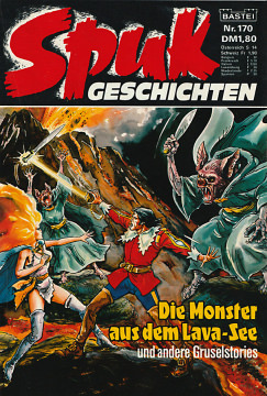 Spukgeschichten 170: Die Monster aus dem Lava-See und andere Gruselstories