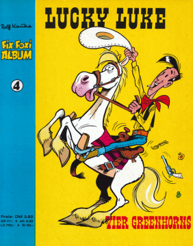 Fix und Foxi Album 4: Lucky Luke: Vier Greenhorns [gelber Titel] (Z: 1-)