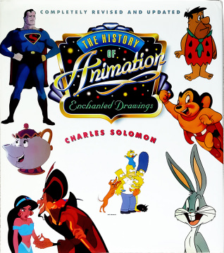 Charles Solomon: The History of Animation. Enchanted Drawings. Completely revised and updated. Wings Books 1994)
