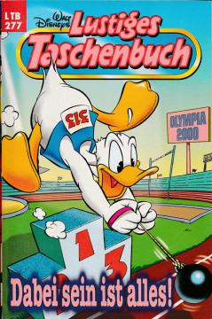 Lustiges Taschenbuch 277: Dabeisein ist alles! (Grade: 1-)