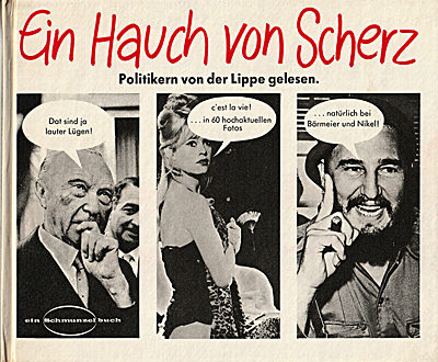 Ein Hauch von Scherz. Politikern von der Lippe gelesen. Bärmeier und Nikel 1963