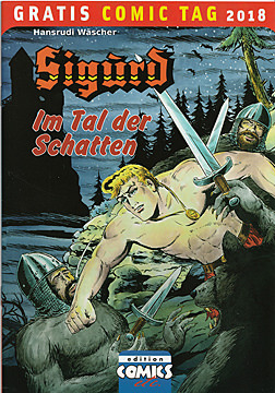 Sigurd – Im Tal der Schatten / Gefährliche Hilfe [Ingraban Ewald Verlag / becker-illustrators / Gratis Comic Tag 2018] (Grade: 0-1)