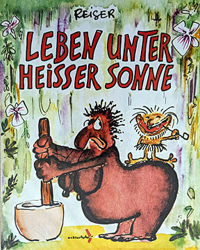 Reiser: Leben unter heisser Sonne (Grade: 1+)
