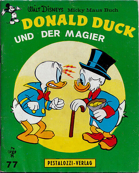 Walt Disneys Micky Maus Buch 77 (Pestalozzi-Verlag): Donald Duck und der Magier