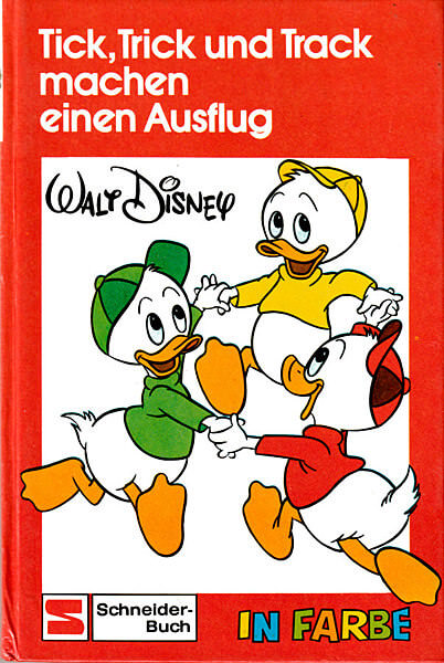 Walt Disney Schneider-Buch 7885: Tick, Trick und Track machen einen Ausflug