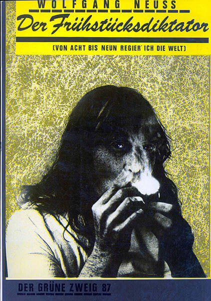 Wolfgang Neuss: Neuss Zeitalter / Der Frühstücksdiktator (Der grüne Zweig 87).