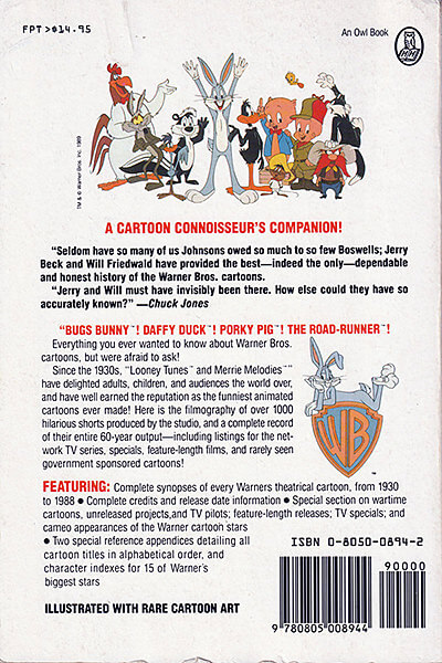 Looney Tunes and Merry Melodies: A Complete Illustrated Guide to the Warner Bros. by Jerry Beck & Will Friedwald
