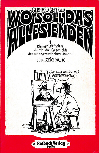 Gerhard Seyfried: Wo soll das alles enden (Rotbuch, Tb., 1980)