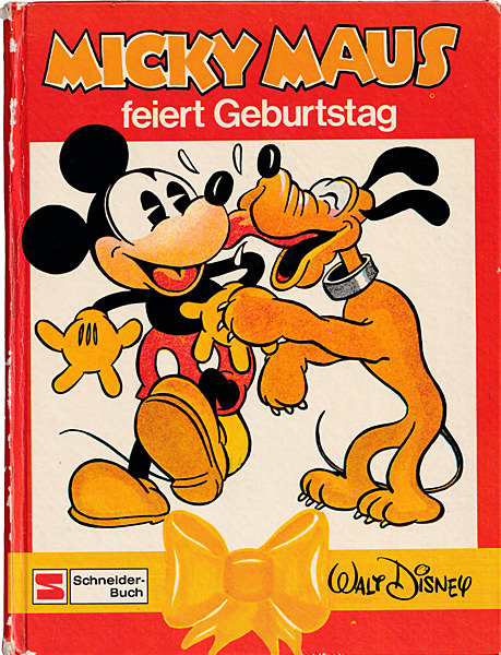 Micky Maus feiert Geburtstag (Schneider-Buch, 1978)