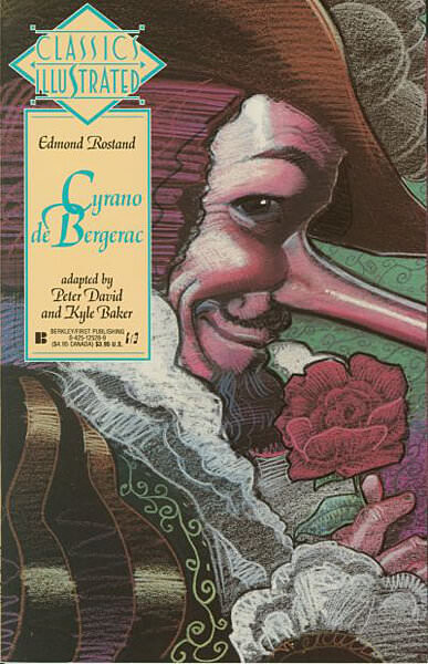 Classics Illustrated 21: Edmond Rostand - Cyrano de Bergerac [adaptation Kyle Baker] (Z: 0-1)
