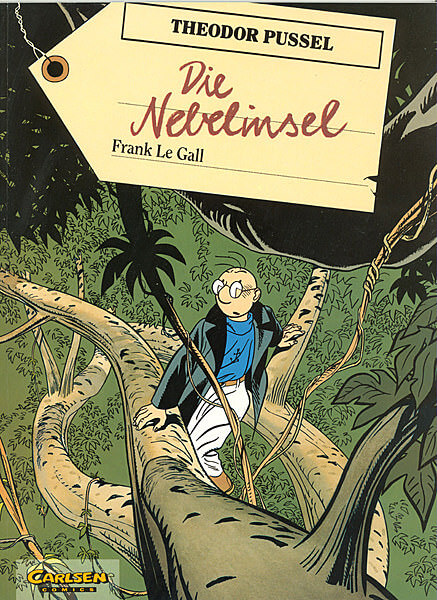 Theodor Pussel [8]:Die Nebelinsel (Carlsen Confekt Sonderausgabe 1997) (Z: 1+)