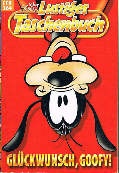 Lustiges Taschenbuch 364: Glückwunsch, Goofy! (Z: 1)