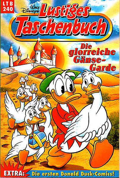 Lustiges Taschenbuch 240: Die glorreiche Gänse-Garde (Z: 1)