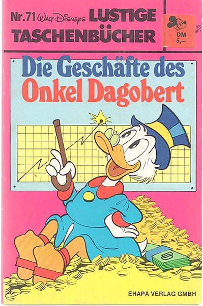 Lustiges Taschenbuch 71: Die Geschäfte des Onkel Dagobert (Z: 1-)