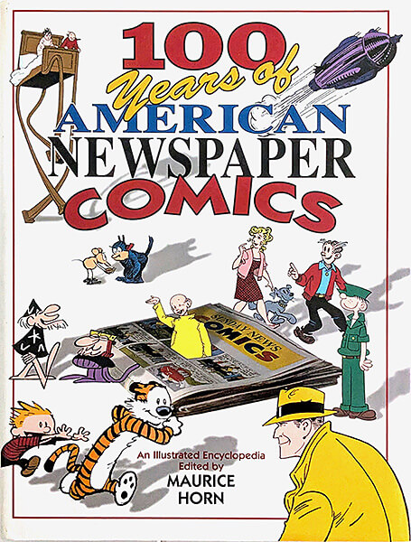 Maurice Horn (Hg.): 100 Years of American Newspaper Comics (Gramercy Books, 1996)