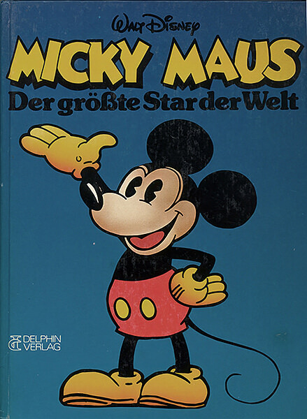 Micky Maus - Der größte Star der Welt (Delphin Verlag 1979)