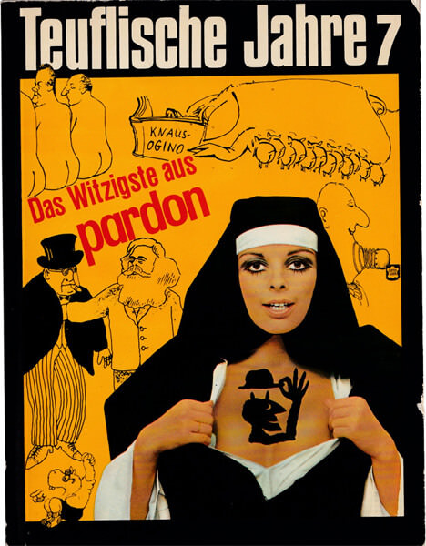 Teuflische Jahre [7] - Das Witzigste aus pardon (Bärmeier & Nikel, 1972)