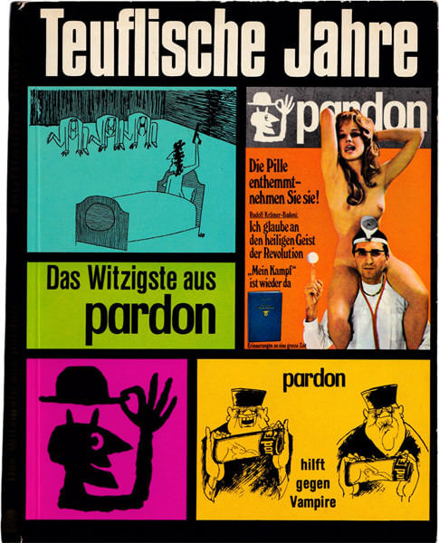 Teuflische Jahre [6] - Das Witzigste aus pardon (Bärmeier & Nikel, 1971)