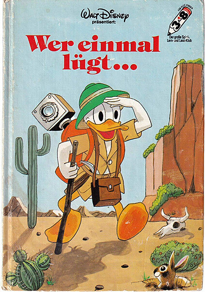 Wer einmal lügt... (Ehapa 1980, HC)