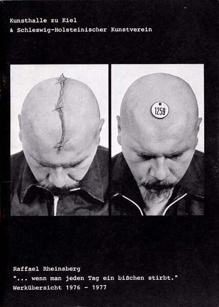 Raffael Rheinsberg Werkübersicht 1976-1977 (Kunsthalle Kiel 1977)