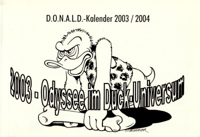 Der Donaldist Sonderheft 46: D.O.N.A.L.D. Kalender 2003/2004 (2003 - Odyssee im Duck-Universum)