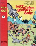 Fix und Foxi Spass Album 20: Die kleinen Waldläufer - Ärger mit dem Monsterbaby (Grade: 2)