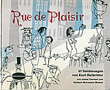Rue de Plaisir / 67 Zeichnungen von Kurt Halbritter / Bärmeier und Nikel 1955