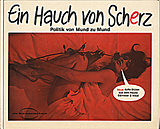 Ein Hauch von Scherz. Politik von Mund zu Mund. Bärmeier und Nikel 1964