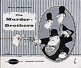 The Murder-Brothers / Kurt Halbritter / Bärmeier und Nikel 1960