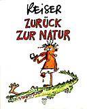 Reiser: Zurück zur Natur (Grade: 1+)
