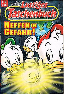 Lustiges Taschenbuch 368: Neffen in Gefahr! (Z: 1+)