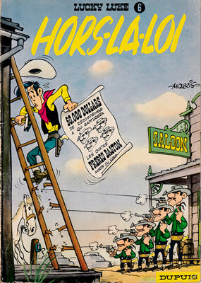Lucky Luke 6: Hors-La-Loi (Softcover) (Grade: 2+)
