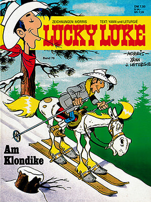 Lucky Luke 70 (Softcover): Am Klondike. With press kit Lucky Luke 50 Years (Grade: 0-1)