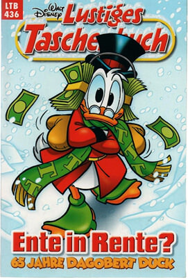 Lustiges Taschenbuch 436: Ente in Rente? 65 Jahre Dagobert Duck (Grade: 1)