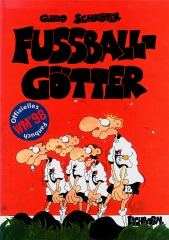 Guido Schröter: "Fußballgötter" (near mint NM) (Grade: 1+)