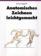 Burne Hogarth: Anatomisches Zeichnen leichtgemacht