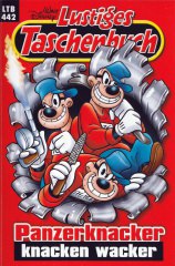 Lustiges Taschenbuch 442: Panzerknacker knacken wacker (Z: 0-1)
