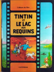 Hergé - Les Aventures de Tintin [23]: Tintin et le lac aux requins