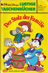 Lustiges Taschenbuch 74: Der Stolz der Familie (Z: 1-2)