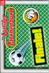 Lustiges Taschenbuch 377: Finale! (Z: 2+)