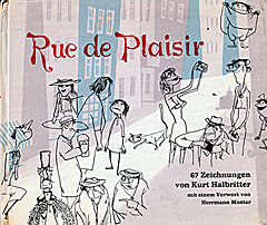 Rue de Plaisir / 67 Zeichnungen von Kurt Halbritter / Bärmeier und Nikel 1955