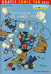 Spirou + Fantasio: Tiefschlag für die ganze Stadt [Carlsen / Gratis Comic Tag 2010] (Z: 0-1)