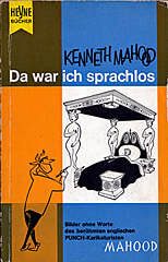 Kenneth Mahood: Da war ich sprachlos (Heyne Tb., 1958)