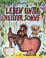 Reiser: Leben unter heisser Sonne (Z: 1+)