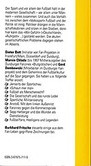 Dieter Bott/Marvin Chlada/Gerd Dembowski: Ball & Birne. Zur Kritik der herrschenden Fußballkultur (Tb., VSA 1998).