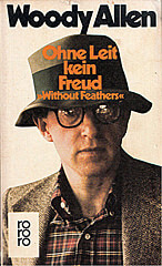 Woody Allen: Ohne Leit kein Freud (Tb., rororo 1983)