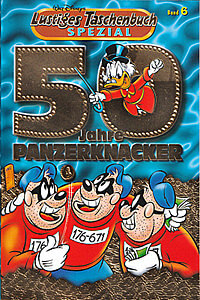 Lustiges Taschenbuch Spezial 6: 50 Jahre Panzerknacker (Z: 1+)