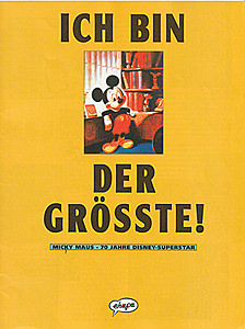 Ich bin der Grösste! Micky Maus - 70 Jahre Disney-Superstar (Ehapa)
