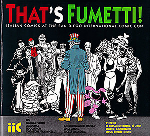 Thats Fumetti! Italian Comics at the San Diego International Comic Con 1998